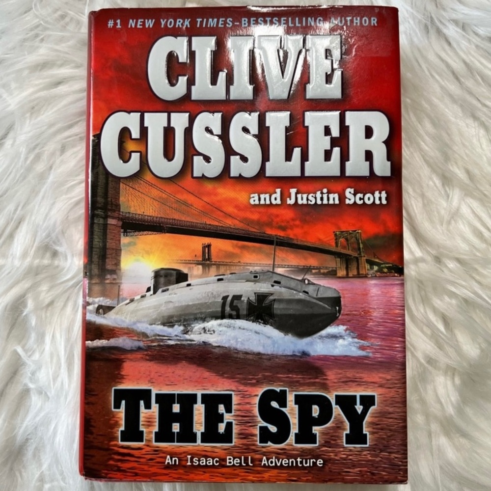 The Spy Clive Cussler Justin Scott Isaac Bell Adventure Hardcover 2010‎ Fiction